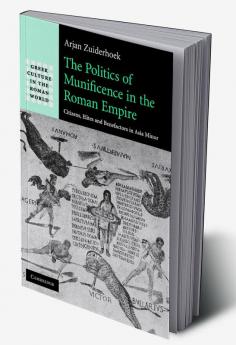 The Politics of Munificence in the Roman Empire