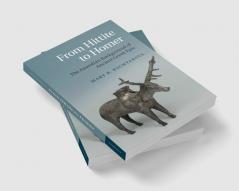 From Hittite to Homer