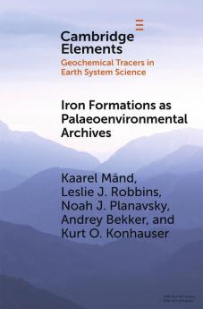 Iron Formations as Palaeoenvironmental Archives