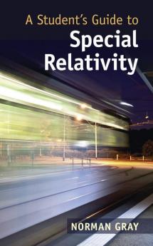 A Student's Guide to Special Relativity