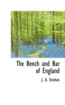 The Bench and Bar of England