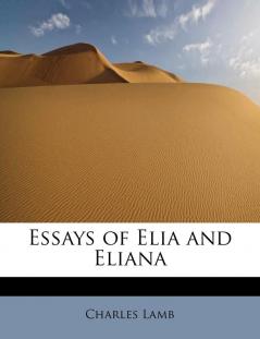 Essays of Elia and Eliana