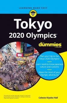 Tokyo 2020 Olympics For Dummies