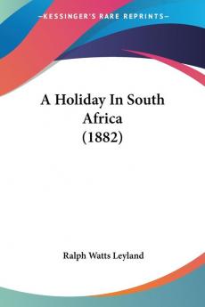 A Holiday in South Africa