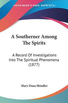 A Southerner Among The Spirits