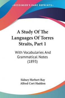 A Study Of The Languages Of Torres Straits Part 1