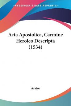 Acta Apostolica Carmine Heroico Descripta (1534)