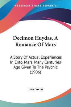 Decimon Huydas A Romance Of Mars