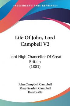 Life Of John Lord Campbell V2