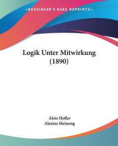 Logik Unter Mitwirkung (1890)