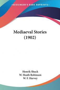 Mediaeval Stories (1902)