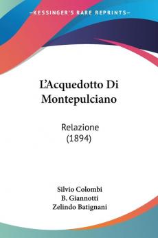 L'Acquedotto Di Montepulciano