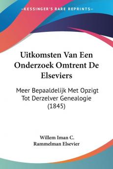 ""Uitkomsten Van Een Onderzoek Omtrent De Elseviers: Meer Bepaaldelijk Met Opzigt Tot Derzelver Genealogie"" is een boek geschreven door Willem Iman C. Rammelman Elsevier in 1845. Het boek gaat over de Elseviers, een Nederlandse familie die bekend staat om hun drukkerij en uitgeverij. Het onderzoek richt zich voornamelijk op de genealogie van de familie Elsevier. Het boek bevat informatie over de afstamming en relaties van de Elseviers, evenals hun rol in de Nederlandse geschiedenis. Het is een waardevolle bron voor iedereen die ge�����nteresseerd is in de geschiedenis van de Elsevier-familie en de Nederlandse uitgeverij en drukkerij.This Book Is In Dutch.This scarce antiquarian book is a facsimile reprint of the old original and may contain some imperfections such as library marks and notations. Because we believe this work is culturally important, we have made it available as part of our commitment for protecting, preserving, and promoting the world's literature in affordable, high quality, modern editions, that are true to their original work.