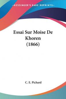 Essai Sur Moise De Khoren (1866)