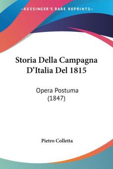 Storia Della Campagna D'Italia Del 1815