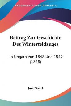 Beitrag Zur Geschichte Des Winterfeldzuges