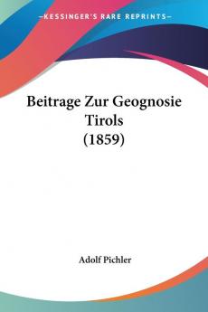 Beitrage Zur Geognosie Tirols (1859)