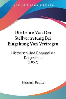 Die Lehre Von Der Stellvertretung Bei Eingehung Von Vertragen