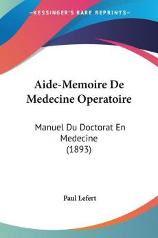 Aide-Memoire De Medecine Operatoire