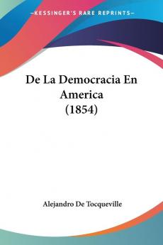 De La Democracia En America (1854)