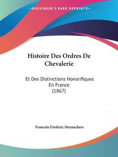 Histoire Des Ordres De Chevalerie