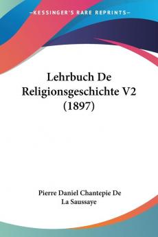 Lehrbuch De Religionsgeschichte V2 (1897)