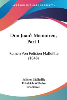 Don Juan's Memoiren Part 1