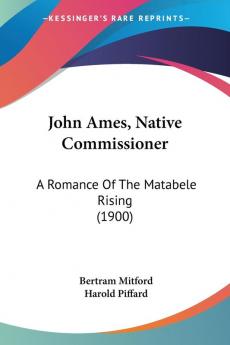 John Ames Native Commissioner