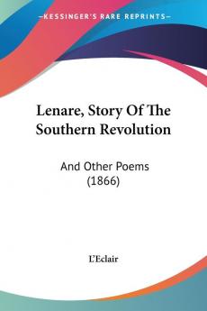 Lenare Story Of The Southern Revolution