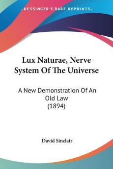 Lux Naturae Nerve System Of The Universe