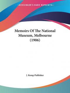 Memoirs Of The National Museum Melbourne (1906)