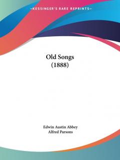 Old Songs (1888)