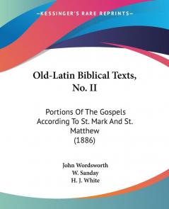 Old-Latin Biblical Texts No. II