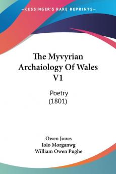 The Myvyrian Archaiology Of Wales V1: Poetry (1801)