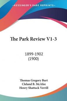 The Park Review V1-3: 1899-1902 (1900)