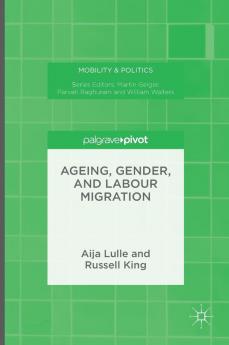Ageing Gender and Labour Migration