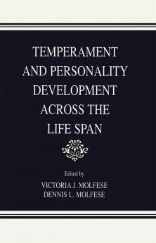 Temperament and Personality Development Across the Life Span