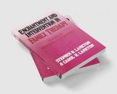 Enchantment and Intervention in Family Therapy