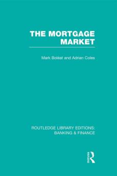 Mortgage Market (Rle Banking & Finance)