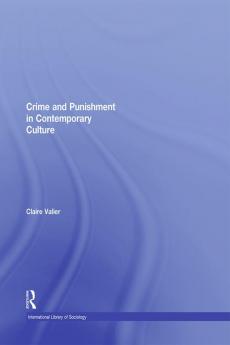 Crime and Punishment in Contemporary Culture