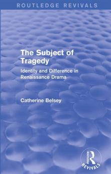 Subject of Tragedy (Routledge Revivals)