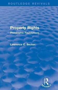 Property Rights (Routledge Revivals)