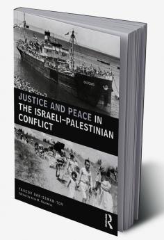 Justice and Peace in the Israeli-Palestinian Conflict