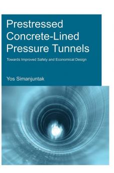 Prestressed Concrete-Lined Pressure Tunnels
