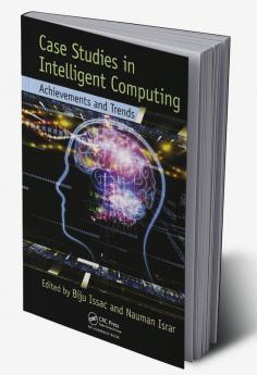 Case Studies in Intelligent Computing