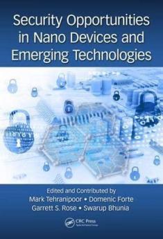 Security Opportunities in Nano Devices and Emerging Technologies