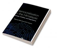 Democratisation in the Himalayas