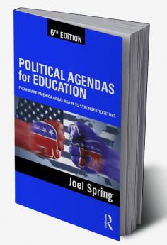 Political Agendas for Education