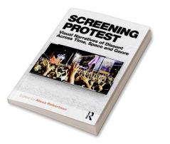 Screening Protest