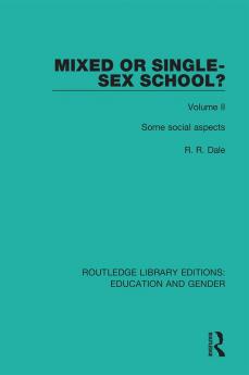 Mixed or Single-sex School? Volume 2